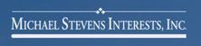 Michael Stevens Interests, Inc.