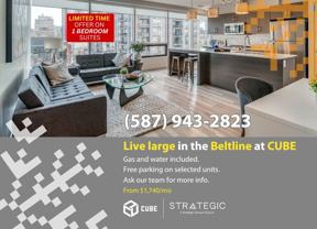 CUBE - Live large in the Beltline. FREE Underground Heated Parking* - Photo 1 of 1
