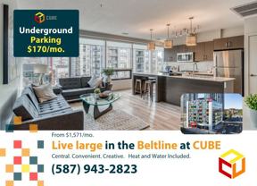 CUBE - Live large in the Beltline. Underground Heated Parking 170/mo. - Photo 1 of 1